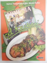 Karapetjan-Kulka Narine - Armenia od Kuchni