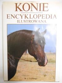 Konie. Encyklopedia ilustrowana