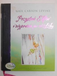Levine Gail Carson - Przystań Elfów i wyprawa po różdżkę
