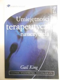 King Gail - Umiejętności terapeutyczne nauczyciela
