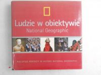 Duran Katarzyna (red.) - Ludzie w obiektywie. National Geographic