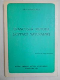 Danielewicz Jerzy - Francuska metoda licytacji naturalnej