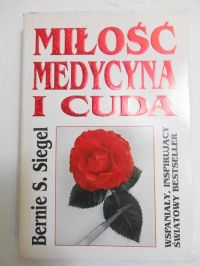 Miłość, medycyna i cuda