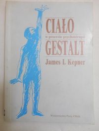 Ciało w procesie psychoterapii Gestalt