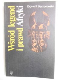 Wśród legend i prawd Afryki