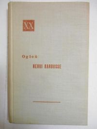 Barbusse Henri - Ogień. Dziennik pewnego oddziału