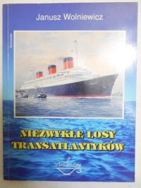 Niezwykłe losy transatlantyków