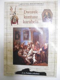 Dworek, kontusz, karabela