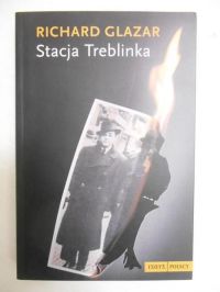 Glazar Richard  - Stacja treblinka