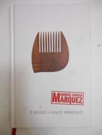 O miłości i innych demonach