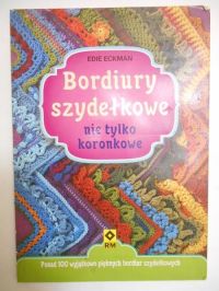 Bordiury szydełkowe nie tylko koronkowe