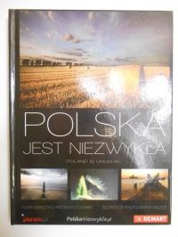 Jankowiak-Konik Beata (red.) - Polska jest niezwykła