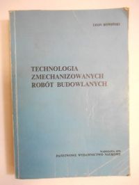 Technologia zmechanizowanych robót budowlanych