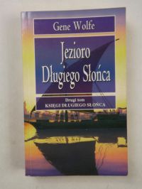 Jezioro Długiego Słońca, Tom II