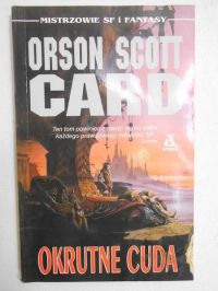 Card Orson Scott - Okrutne cuda