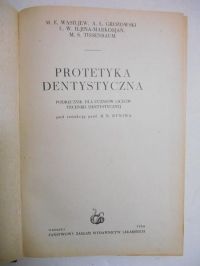 Bynin B. N. (red.) - Protetyka dentystyczna