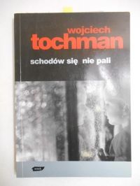Schodów się nie pali