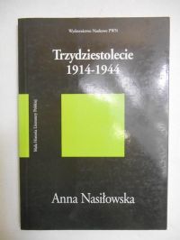 Trzydziestolecie 1914-1944