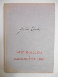 Więź społeczna i dziedzictwo krwi