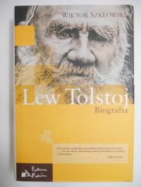 Szkłowski Wiktor - Lew Tołstoj. Biografia