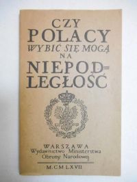Halicz Emanuel (opr.) - Czy Polacy wybić się mogą na niepodległość