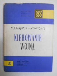 Kingston-McCloughry E.J. - Kierowanie wojną