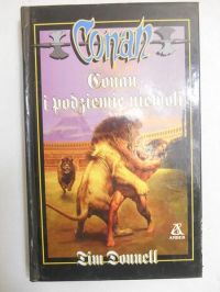 Donnel Tim - Conan i podziemie niewoli