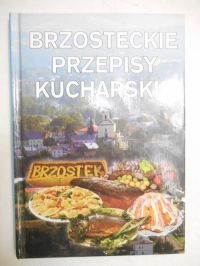 Brzosteckie przepisy kucharskie