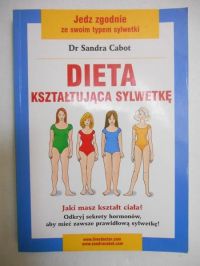 Cabot Sandra - Dieta kształtująca sylwetkę