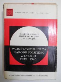 Wojna wyzwoleńcza narodu polskiego w latach 1939-1945