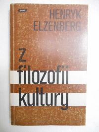 Elzenberg Henryk  - Z filozofii kultury