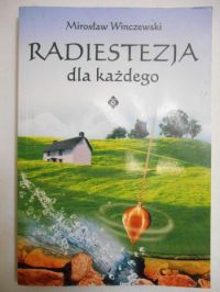 Radiestezja dla każdego