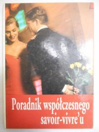 Poradnik współczesnego savoir-vivre'u