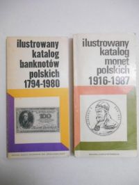 Czesław Kamiński - Ilustrowany katalog banknotów polskich 1794-1980 / Ilustrowany katalog monet polskich 1916-1987