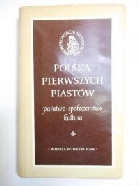 Polska pierwszych Piastów
