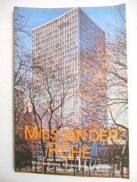 Mies van der Rohe. Architektura i struktura