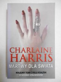 Harris Charlaine - Martwy dla świata
