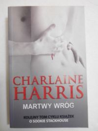 Harris Charlaine - Martwy wróg