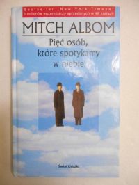 Albom Mitch - Pięć osób, które spotykamy w niebie