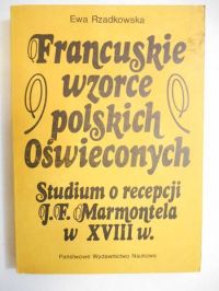 Francuskie wzorce polskich Oświeconych