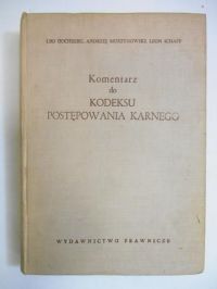 Hochberg Leo - Komentarz do kodeksu postepowania karnego