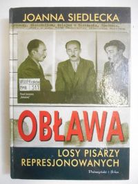 Obława. Losy pisarzy represjonowanych