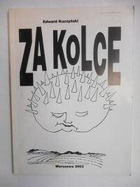 Kuczyński Edward - Za kolce