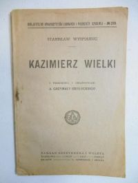 Kazimierz Wielki, ok. 1920 r.