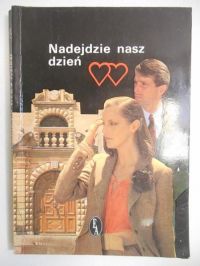 Courths-Mahler Jadwiga - Nadejdzie nasz dzień