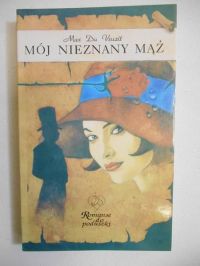 Mój nieznany mąż