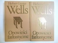 Wells Herbert George - Opowieści fantastyczne, t.I-II