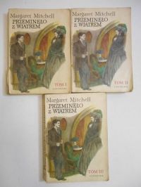 Michell Margaret - Przeminęło z wiatrem, t.I-III