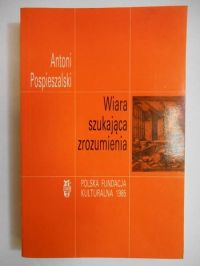 Wiara szukająca zrozumienia
