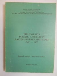 Bibliografia polskiej literatury latynoamerykanistycznej 1945-1977